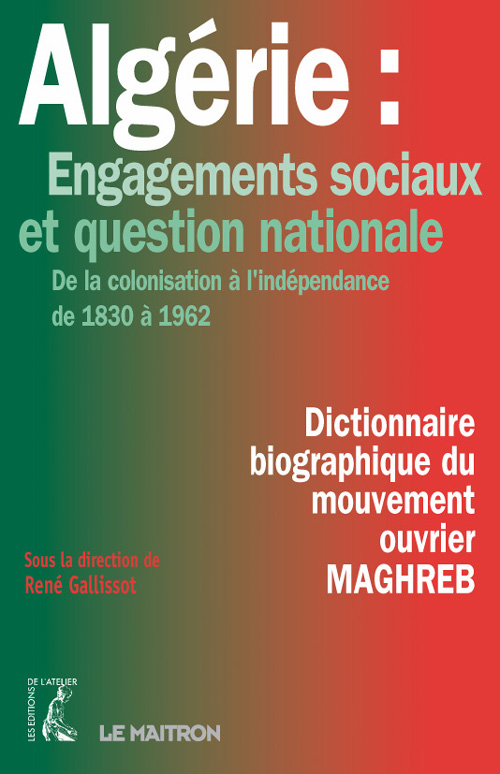 ALGERIE : ENGAGEMENT SOCIAUX ET QUESTION NATIONALE.