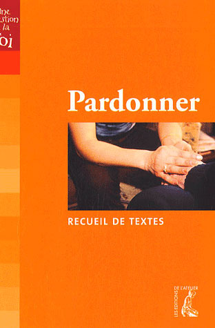 PARDONNER (RECUEIL DE TEXTES)