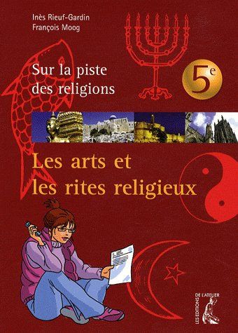 LES ARTS ET LES RITES RELIGIEUX 5E - JEUNE