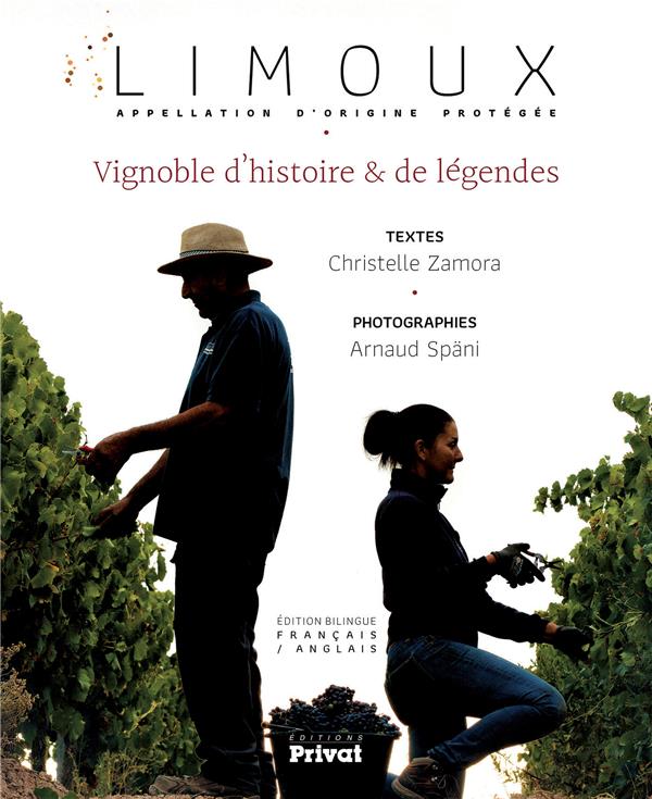LIMOUX, APPELLATION D'ORIGINE PROTEGEE - VIGNOBLE D'HISTOIRE & DE LEGENDES