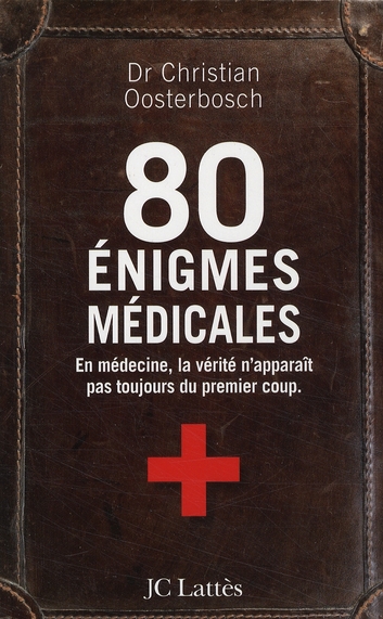 80 ENIGMES MEDICALES