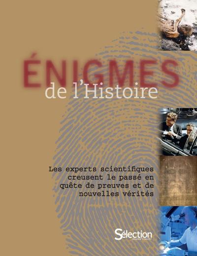 ENIGMES DE L'HISTOIRE