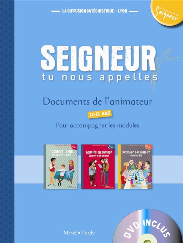 12-13 ANS - DOCUMENTS DE L'ANIMATEUR BLEU (+ DVD) - MODULES 5 A 7
