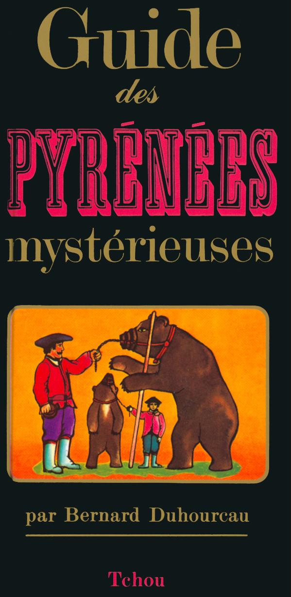 GUIDE PYRENEES MYSTERIEUSES