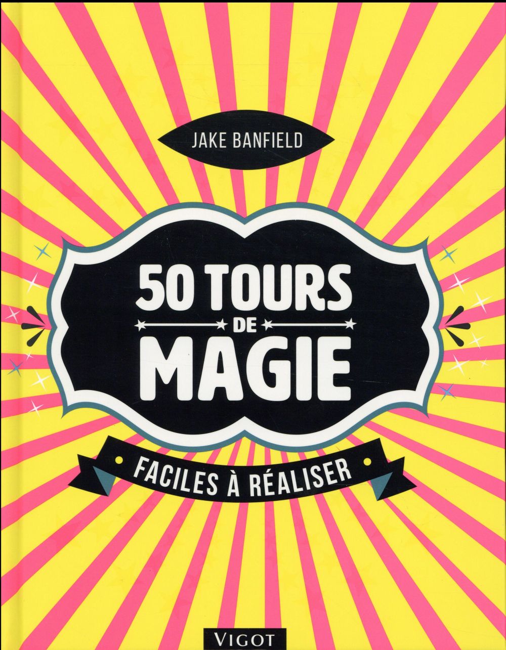 50 TOURS DE MAGIE FACILES A REALISER