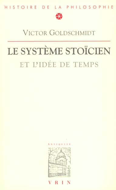 LE SYSTEME STOICIEN ET L'IDEE DE TEMPS