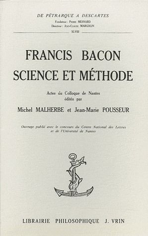 FRANCIS BACON: SCIENCE ET METHODE