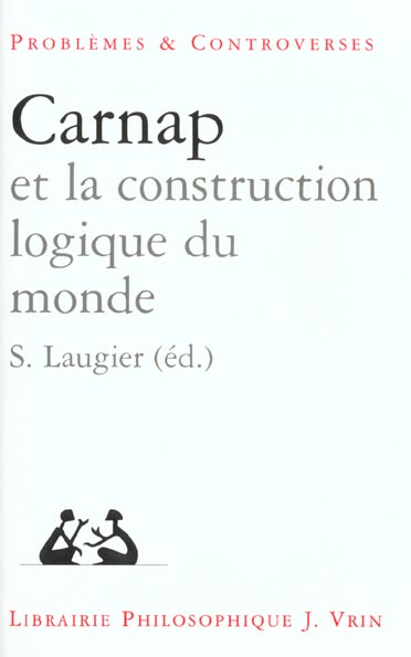 CARNAP ET LA CONSTRUCTION DU MONDE