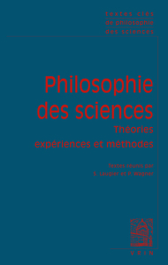 TEXTES CLES DE PHILOSOPHIE DES SCIENCES - VOL. I: THEORIES, EXPERIENCES ET METHODES