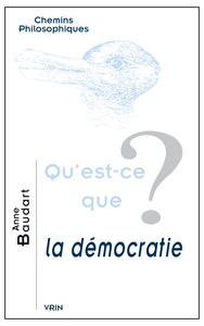 QU'EST-CE QUE LA DEMOCRATIE?