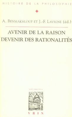 AVENIR DE LA RAISON, DEVENIR DES RATIONALITES