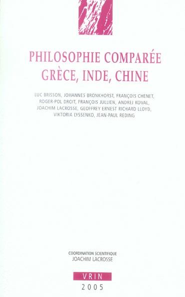 PHILOSOPHIE COMPAREE - GRECE, INDE, CHINE