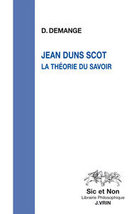 JEAN DUNS SCOT - LA THEORIE DU SAVOIR