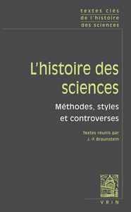 TEXTES CLES DE L'HISTOIRE DES SCIENCES - METHODES, STYLES ET CONTROVERSES