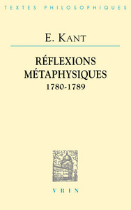 REFLEXIONS METAPHYSIQUES - 1780-1789