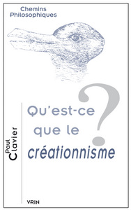 QU'EST-CE QUE LE CREATIONNISME?