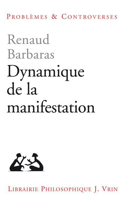 DYNAMIQUE DE LA MANIFESTATION
