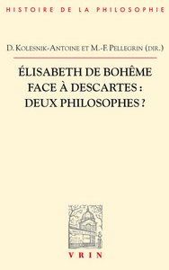 ELISABETH DE BOHEME FACE A DESCARTES: DEUX PHILOSOPHES?