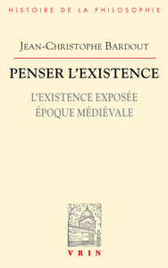 PENSER L'EXISTENCE - L'EXISTENCE EXPOSEE EPOQUE MEDIEVALE