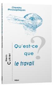 Qu est-ce que le travail?