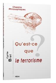 Qu est-ce que le terrorisme?