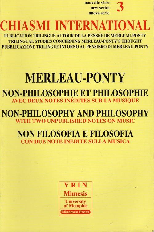 MERLEAU-PONTY NON-PHILOSOPHIE ET PHILOSOPHIE
