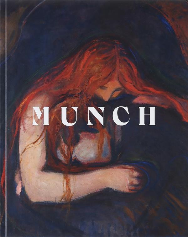 Edvard Munch. un poème d'amour, de vie et de mort