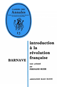BARNAVE - INTRODUCTION A LA REVOLUTION FRANCAISE