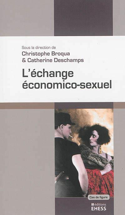 ECHANGE ECONOMICO-SEXUEL