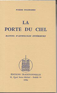 PORTE DU CIEL - MANUEL D'ASTROLOGIE INTERIEURE (LA)