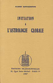 INITIATION A L'ASTROLOGIE GLOBALE