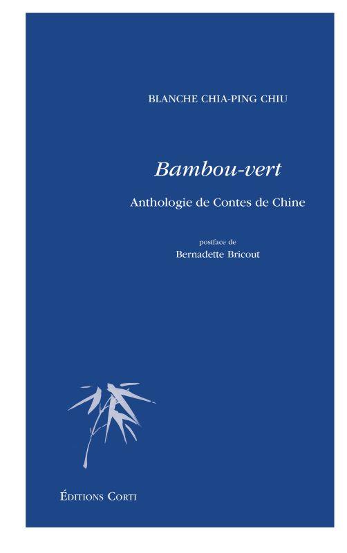 BAMBOU-VERT - ANTHOLOGIE DE CONTES DE CHINE - ILLUSTRATIONS, NOIR ET BLANC