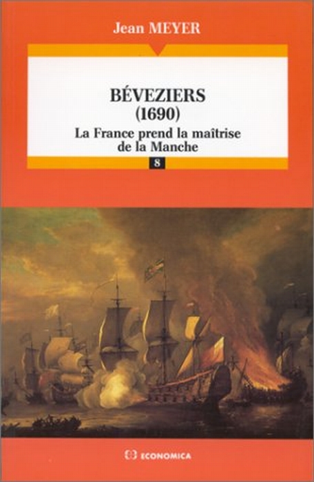 BEVEZIERS (1690) - LA FRANCE PREND LA MAITRISE DE LA MANCHE