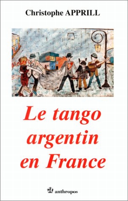 TANGO ARGENTIN EN FRANCE (LE)