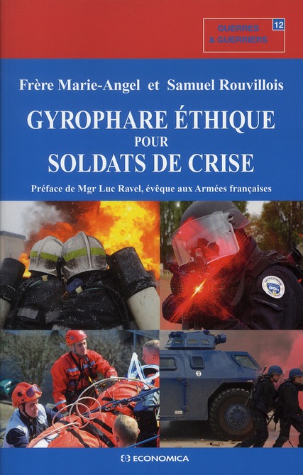 GYROPHARE ETHIQUE POUR SOLDATS DE CRISE