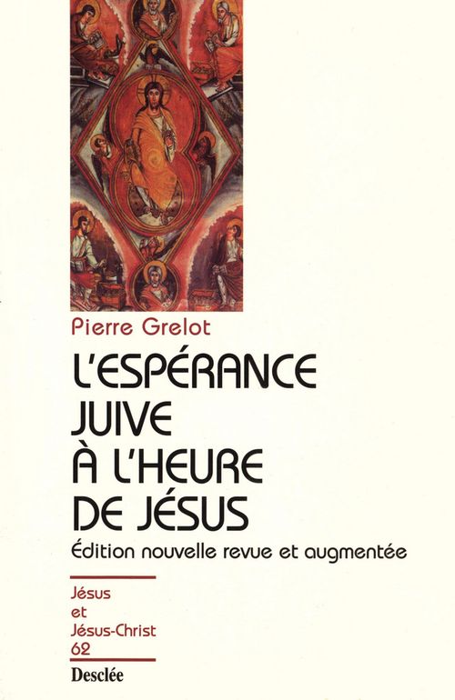 L'ESPERANCE JUIVE A L'HEURE DE JESUS N62