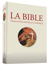 LA BIBLE. TRADUCTION OFFICIELLE LITURGIQUE - BROCHEE