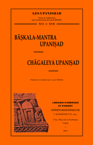 BASKALA-MANTRA UPANISAD, CHAGALEYA UPANISAD - PUBLIEE ET TRADUITE PAR L. RENOU.