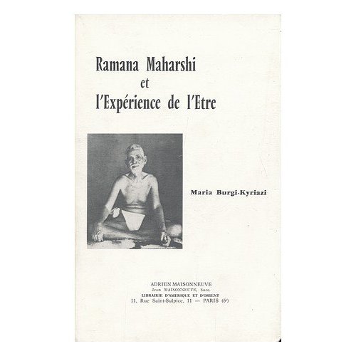 RAMANA MAHARSHI ET L'EXPERIENCE DE L'ETRE