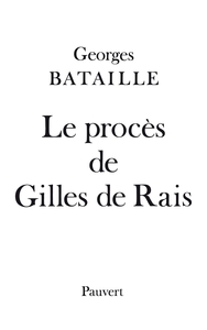 LE PROCES DE GILLES DE RAIS
