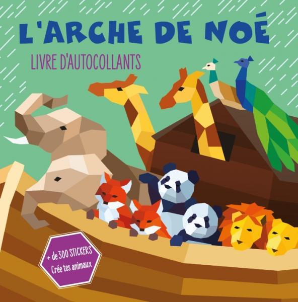 L ARCHE DE NOE - LIVRE D AUTOCOLLANTS