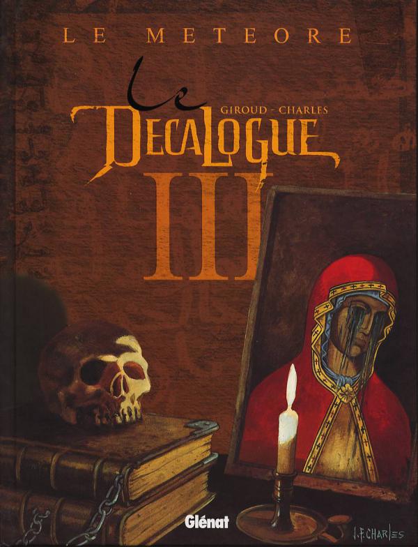 Le decalogue - tome 03 - le meteore