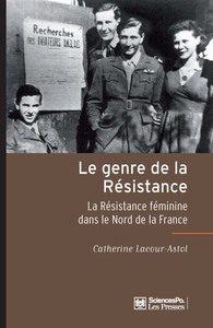 LE GENRE DE LA RESISTANCE - LA RESISTANCE FEMININE DANS LE N