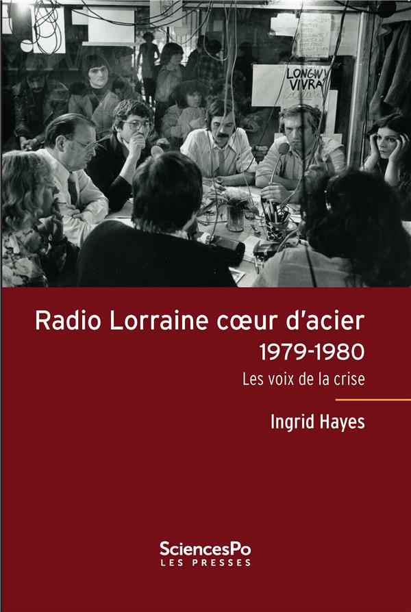 RADIO LORRAINE COEUR D'ACIER, 1979-1980 - LES VOIX DE LA CRI