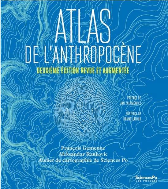 Atlas de l'anthropocene - 2e edition actualisee et augmentee