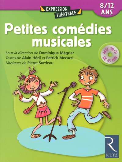 Petites comedies musicales (+ cd)