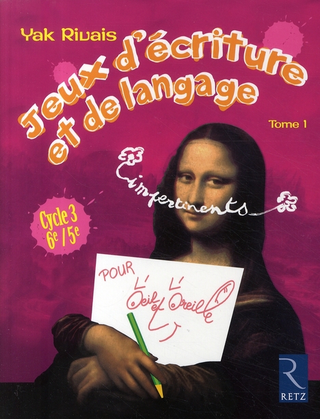Jeux d'ecriture et de langage - tome 1