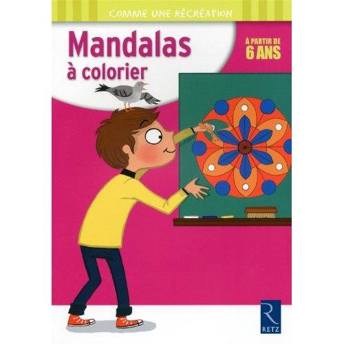 MANDALAS A COLORIER - A PARTIR DE 6 ANS