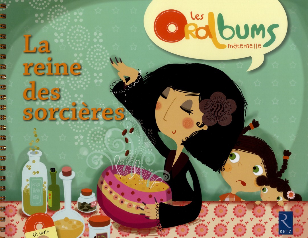 La reine des sorcieres (+ cd audio)