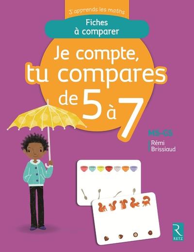 Je compte tu compares de 5 a 7